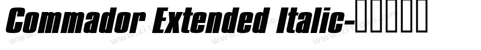 Commador Extended Italic字体转换